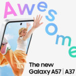 Samsung Galaxy A57 5G und Samsung Galaxy A37 5G ab sofort erhältlich