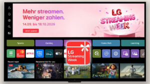 LG Streaming-Week mit tollen Partnern.